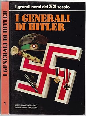 Immagine del venditore per I generali di Hitler. Introduzione di Indro Montanelli (= I grandi nomi del XX secolo, 1) venduto da Graphem. Kunst- und Buchantiquariat