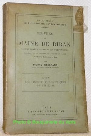 Bild des Verkufers fr Oeuvres. Accompagnes de notes et d'appendices publie avec le concours de l'Institut de France par Pierre Tisserand. Tome V. Les discours philosophiques de Bergerac. zum Verkauf von Bouquinerie du Varis