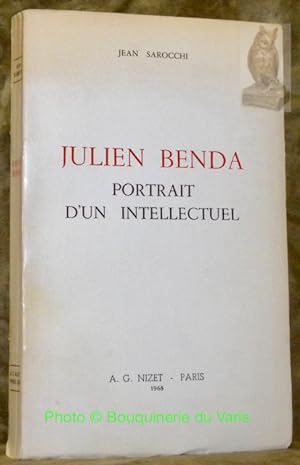 Image du vendeur pour Julien Benda, portrait d'un intellectuel. mis en vente par Bouquinerie du Varis