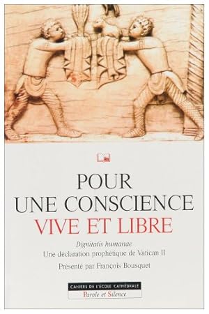 Bild des Verkufers fr Pour une conscience vive et libre : Dignitatis humanae, Une dclaration prophtique du Concile Vatican II zum Verkauf von librisaggi