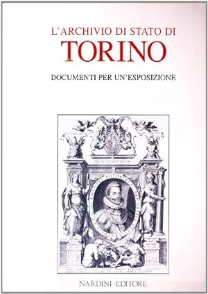 Immagine del venditore per L' Archivio di Stato di Torino - documenti per un'esposizione venduto da librisaggi