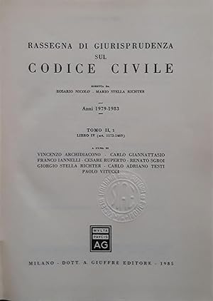 Image du vendeur pour Rassegna di giurisprudenza sul codice civile: Tomo 2: Anni 1979-1983 : 2 : libro 4. (art. 1173-1469) mis en vente par librisaggi