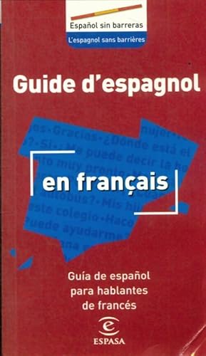 Guide d'espagnol en français - Collectif