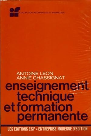 Enseignement technique et formation permanente - Antoine L?on