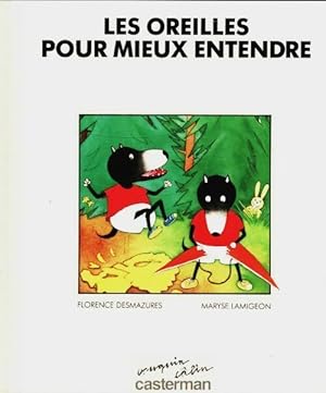 Image du vendeur pour Les oreilles pour mieux entendre - Florence Desmazures mis en vente par Book Hmisphres