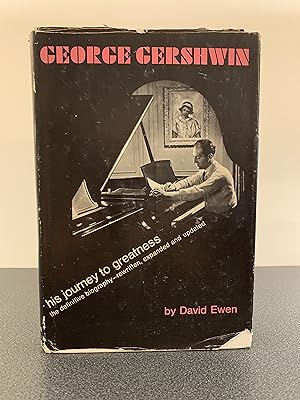 Bild des Verkufers fr George Gershwin: His Journey to Greatness [FIRST EDITION] zum Verkauf von Vero Beach Books