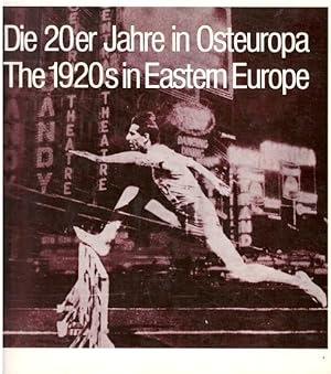 Die 20er Jahre in Osteuropa = The 1920s in Eastern Europe