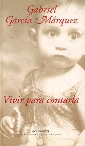 Imagen del vendedor de Vivir para contarla - Gabriel Garcìa Màrquez a la venta por Book Hémisphères