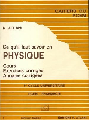 Image du vendeur pour Ce qu'il faut savoir en physique PECM - R Atlani mis en vente par Book Hmisphres