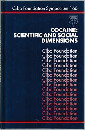 Cocaine: Scientific and Social Dimensions. A Whiley-Interscience Publication. [= Ciba foundation ...