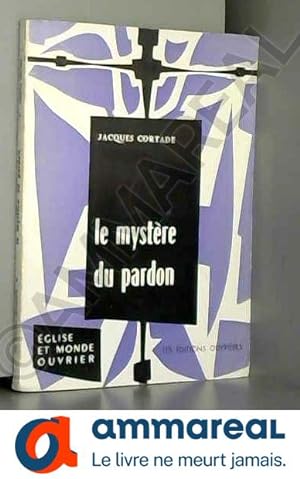 Seller image for Le mystre du pardon for sale by Ammareal