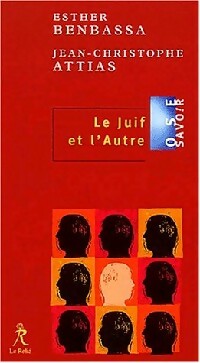 Le juif et l'autre - Jean-Christophe Benbassa