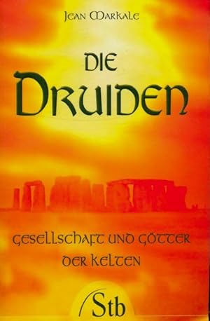 Die druiden. Gesellschaft und g?tter der kelten - Jean Markale