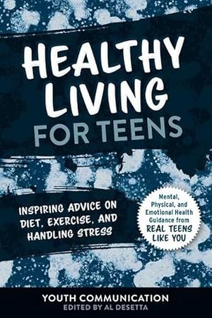 Seller image for Healthy Living for Teens (Paperback) for sale by AussieBookSeller
