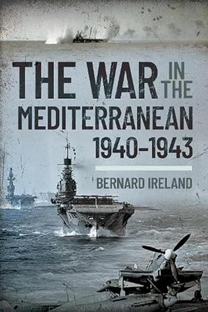 Imagen del vendedor de War in the Mediterranean, 1940-1943 (Paperback) a la venta por AussieBookSeller