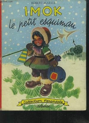 Imagen del vendedor de Imok le petit esquimau a la venta por Le-Livre