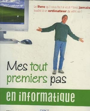 Image du vendeur pour Mes tout premiers pas en informatique mis en vente par Le-Livre