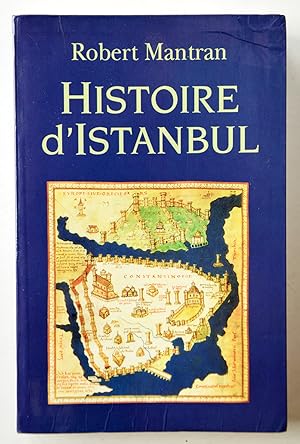 HISTOIRE D'ISTANBUL.