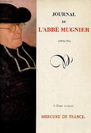 Bild des Verkufers fr Journal de l'Abb Mugnier 1879-1939 - Collection le temps retrouv. zum Verkauf von Le-Livre