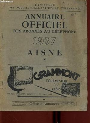 Imagen del vendedor de Annuaire officiel des abonns au tlphone 1957 : Aisne a la venta por Le-Livre