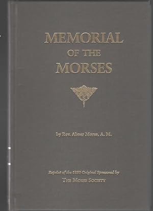 Immagine del venditore per MEMORIAL OF THE MORSES Reprint of the 1850 Original venduto da The Reading Well Bookstore