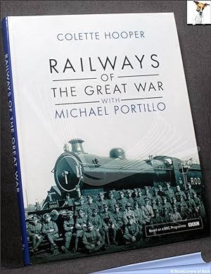 Bild des Verkufers fr Railways of the Great War zum Verkauf von BookLovers of Bath