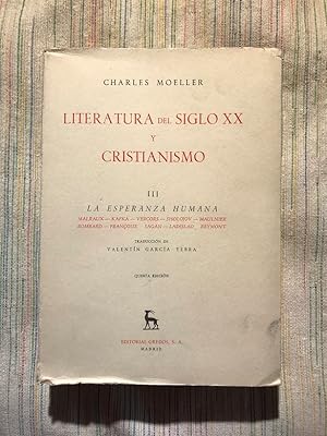 Imagen del vendedor de La esperanza humana. Literatura del siglo XX y cristianismo. Volumen III a la venta por Campbell Llibres