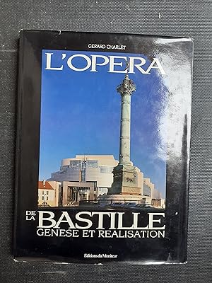 Image du vendeur pour L'Opra de la Bastille - Gense et ralisation mis en vente par Librairie de la Garenne
