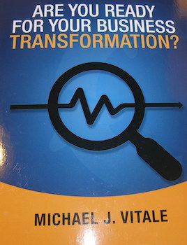 Are You Ready for Your Business Transformation? Signed & dated dedication by author inside cover.