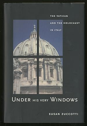 Bild des Verkufers fr Under His Very Windows: The Vatican and the Holocaust in Italy zum Verkauf von Between the Covers-Rare Books, Inc. ABAA