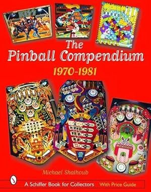 Image du vendeur pour The Pinball Compendium: 1970 -1981 (Hardcover) mis en vente par Grand Eagle Retail