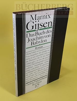 Das Buch des Joachim von Babylon welches die aufrichtige Erzählung seines Lebens und das seiner b...