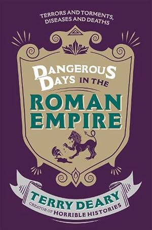 Image du vendeur pour Dangerous Days in the Roman Empire (Paperback) mis en vente par Grand Eagle Retail