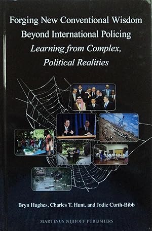 Seller image for Forging New Conventional Wisdom Beyond International Policing: Learning from Complex Political Realities for sale by School Haus Books