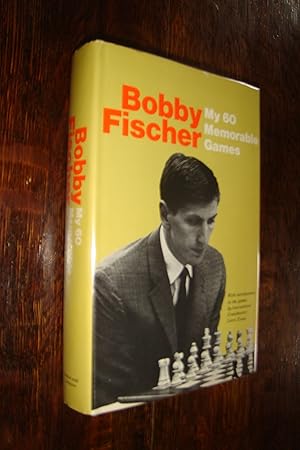 Bobby Fischer : My 60 Memorable Games (1st printing)