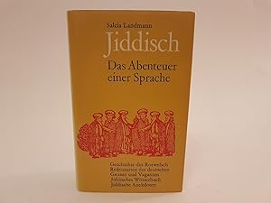 Jiddisch. Das Abenteuer einer Sprache.