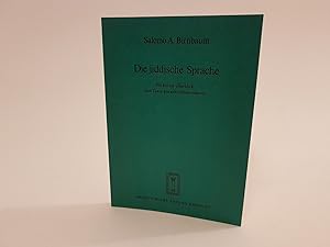 Die jiddische Sprache. Ein kurzer Überblick und Texte aus acht Jahrhunderten.