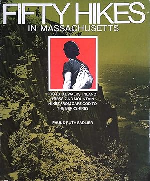 Imagen del vendedor de Fifty Hikes in Massachusetts a la venta por Kayleighbug Books, IOBA