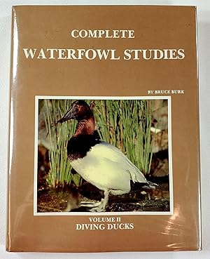 Complete Waterfowl Studies: Volume II: Diving Ducks