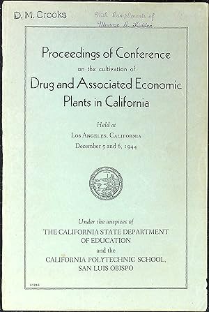 Bild des Verkufers fr Proceedings of Conference on the cultivation of Drug and Associated Economic Plants in California zum Verkauf von Wonder Book