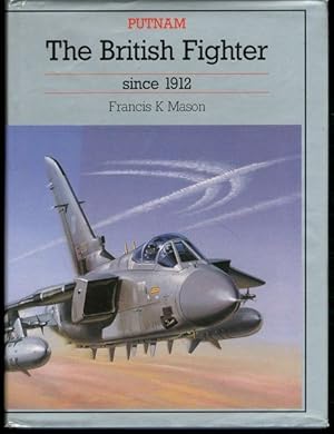 Seller image for The British Fighter since 1912 (Putnam Aeronautical Books) for sale by Lavendier Books
