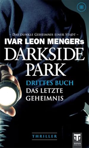 Bild des Verkufers fr Darkside Park, Das letzte Geheimnis : Thriller zum Verkauf von Smartbuy