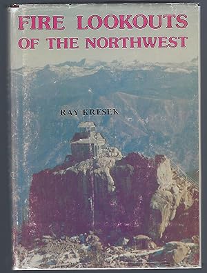 Bild des Verkufers fr Fire Lookouts of the Northwest zum Verkauf von Turn-The-Page Books