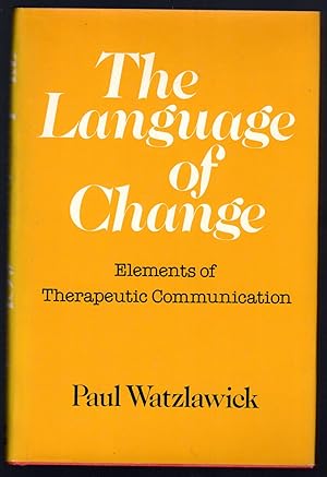 Bild des Verkufers fr The language of Change. Elements of Therapeutic Communication zum Verkauf von Sergio Trippini