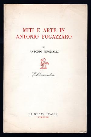 Bild des Verkufers fr Miti e arte in Antonio Fogazzaro zum Verkauf von Sergio Trippini
