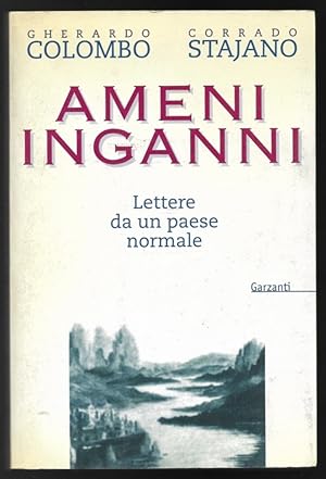 Seller image for Ameni inganni. Lettere da un paese normale for sale by Sergio Trippini