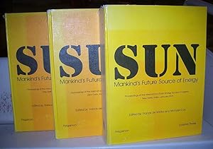 Sun: Mankind's Future Source of Energy, Proceedings of the International Solar Energy Society Con...