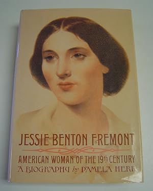 Jessie Benton Fremont: A Biography