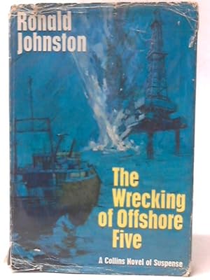 Immagine del venditore per The Wrecking of Offshore Five venduto da World of Rare Books
