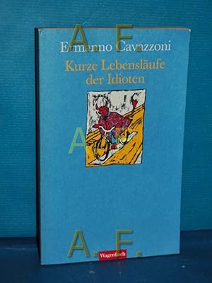 Bild des Verkufers fr Kurze Lebenslufe der Idioten : Kalendergeschichten. Aus dem Ital. von Marianne Schneider / Wagenbachs Sommerbuch zum Verkauf von Antiquarische Fundgrube e.U.